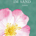 Glaspell_Rose-im-Sand