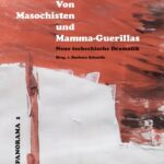 Permalink auf Jetzt erhältlich: VON MASOCHISTEN UND MAMMA-GUERILLAS